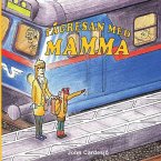 Tågresan med mamma! (eBook, ePUB)