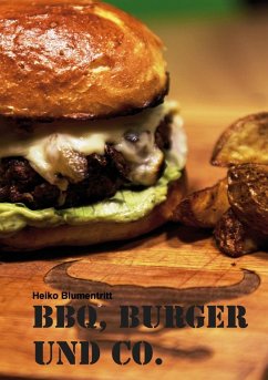 BBQ, Burger und Co. (eBook, ePUB)