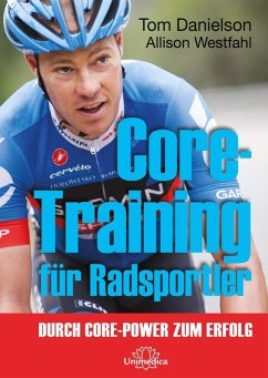 Core-Training für Radsportler (eBook, ePUB) - Danielson, Tom; Westfahl, Allison