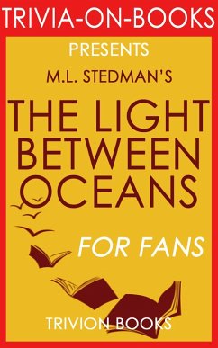 The Light Between Oceans: A Novel by M.L. Stedman (Trivia-On-Book) (eBook, ePUB) - Books, Trivion