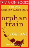 Orphan Train: A Novel by Christina Baker Kline (Trivia-On-Books) (eBook, ePUB)