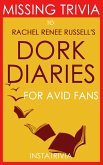 Dork Diaries: by Rachel Renée Russell (Trivia-On-Books) (eBook, ePUB)