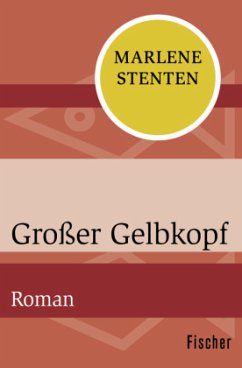Großer Gelbkopf - Stenten, Marlene
