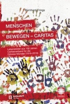 Menschen bewegen - Caritas - Frings, Bernhard