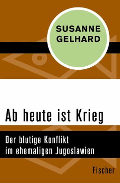 Ab heute ist Krieg - Gelhard, Susanne