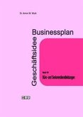 Businessplan Geschäftsidee Band VII Businessplan Geschäftsidee Band VII