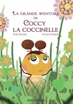 La grande avanture de Coccy la coccinelle - Tismaé, Enel