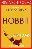 The Hobbit: There and Back Again by J. R. R. Tolkien (Trivia-on-Books) (eBook, ePUB)