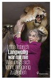 Langweilig war mir nie (eBook, ePUB)