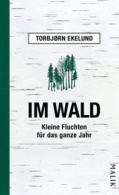 Im Wald (eBook, ePUB) - Ekelund, Torbjørn