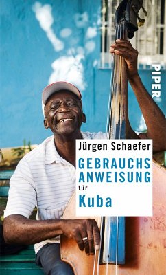 Gebrauchsanweisung für Kuba (eBook, ePUB) - Schaefer, Jürgen