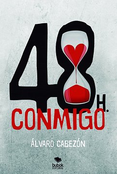 48 horas conmigo (eBook, ePUB) - Cabezón, Álvaro