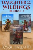 Daughter of the Wildings Books 1-3 (eBook, ePUB)
