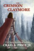 The Crimson Claymore (Claymore of Calthoria, #1) (eBook, ePUB)