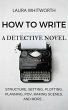How To Write A Detective Novel:... - Bild 1