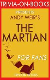 The Martian: A Novel by Andy Weir (Trivia-On-Books) (eBook, ePUB)