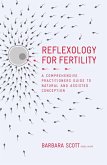 Reflexology for Fertility (eBook, ePUB)