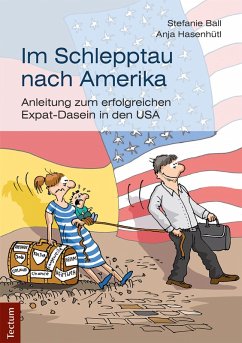 Im Schlepptau nach Amerika (eBook, PDF) - Ball, Stefanie; Hasenhütl, Anja