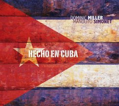 Hecho En Cuba - Miller,Dominic/Simonet,Manolito Y Su Trabuco