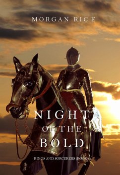 Night of the Bold (Kings and Sorcerers--Book 6) (eBook, ePUB) - Rice, Morgan