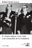 El "trienio adeco" (1945-1948) y las conquistas de la ciudadanía (eBook, ePUB)