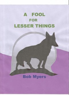 Cover A Fool for Lesser Things (eBook, ePUB)