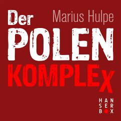 Der Polen-Komplex (eBook, ePUB) - Hulpe, Marius