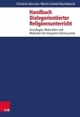 Handbuch Dialogorientierter Religionsunterricht (eBook, PDF)