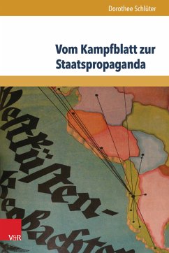 Vom Kampfblatt zur Staatspropaganda (eBook, PDF) - Schlüter, Dorothee