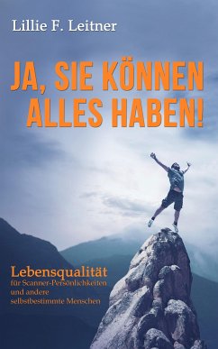 Ja, Sie können alles haben! (eBook, ePUB) - Leitner, Lillie F.