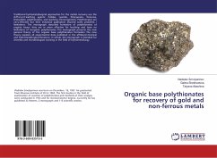 Organic base polythionates for recovery of gold and non-ferrous metals