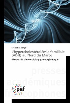 L'hypercholestérolémie familiale (ADH) au Nord du Maroc - Ben Yahya, Fatiha