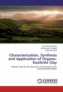 Characterization, Synthesis and Application of Organo-Kaolinite Clay - Omeiza Aroke, Umar;Aliyu El-Nafaty, Usman;Ade Osha, Odey