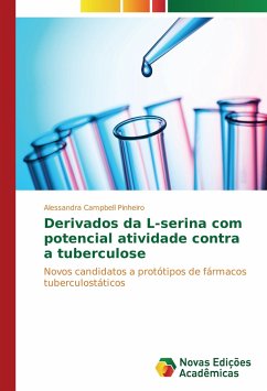 Derivados da L-serina com potencial atividade contra a tuberculose - Campbell Pinheiro, Alessandra