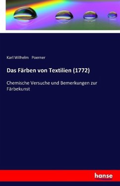 Das Färben von Textilien (1772)
