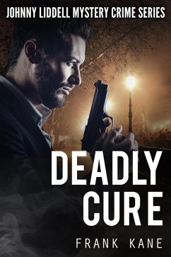 Cover Deadly Cure: Johnny Liddell Mystery Crime Series (eBook, ePUB)