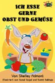 Ich esse gerne Obst und Gemüse (German Edition) (eBook, ePUB)