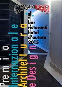 Bar, Ristoranti e Hotel D'Autore (fixed-layout eBook, ePUB) - aa.vv