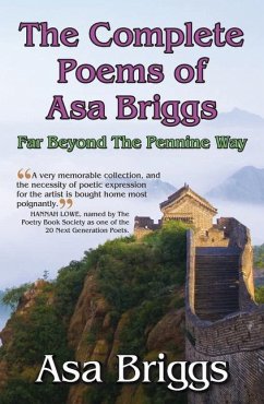 The Complete Poems of Asa Briggs - Briggs, Asa
