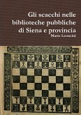 Gli scacchi nelle biblioteche pubbliche di Siena e provincia