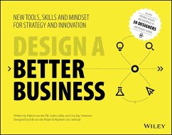 Design a Better Business - Van Der Pijl, Patrick;Lokitz, Justin;Solomon, Lisa Kay