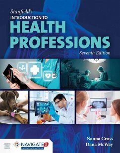 Stanfield's Introduction to Health Professions [With Access Code] - Cross, Nanna; McWay, Dana