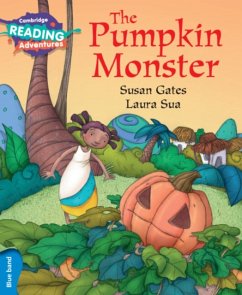 Cambridge Reading Adventures the Pumpkin Monster Blue Band - Gates, Susan