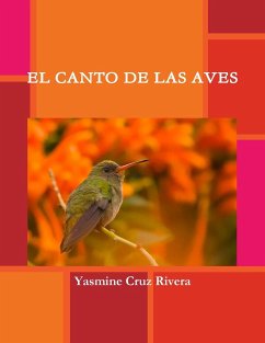 EL CANTO DE LAS AVES - Cruz Rivera, Yasmine