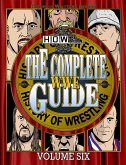 The Complete WWE Guide Volume Six