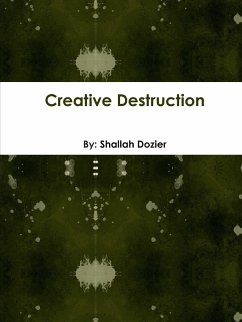 Creative Destruction - Dozier, Divine