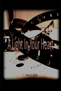 A Light In Your Heart Ava Hill - Falk, Amy J.