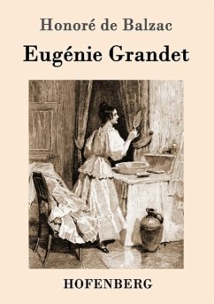 Eugénie Grandet - Balzac, Honoré de