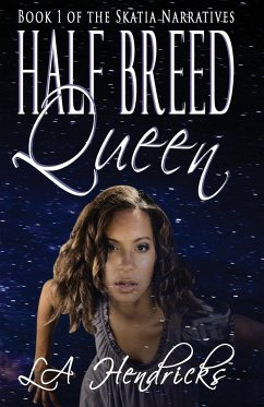 Half Breed Queen - Hendricks, Lori A