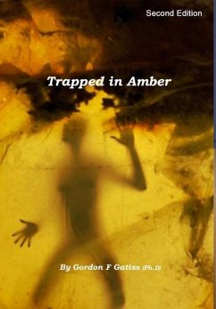 Trapped in Amber (Hardback) - Gatiss, Gordon F